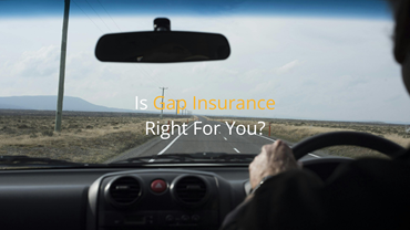 Is Gap Insurance Right For You?