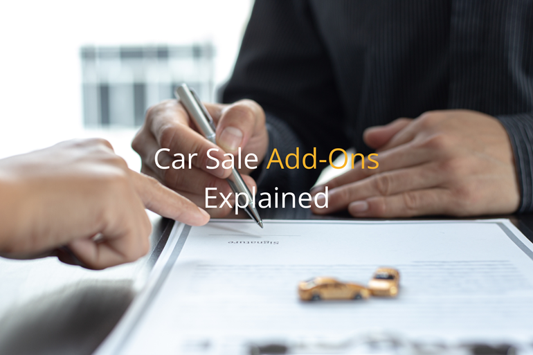 Car Sale Add-Ons Explained