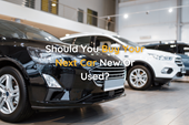 Should You Buy Your Next Car New Or Used?