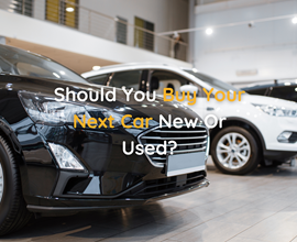 Should You Buy Your Next Car New Or Used?