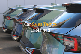 Car Sales Tactics Explained