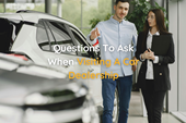 Questions to Ask When Visiting a Car Dealership