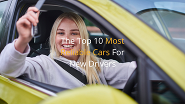 The Top 10 Most Reliable Cars For New Drivers