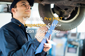 What Is A Pre-MOT Inspection And How Can It Save You Money?