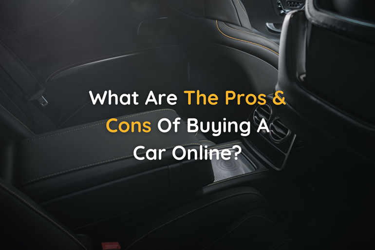 What Are The Pros & Cons Of Buying A Car Online?